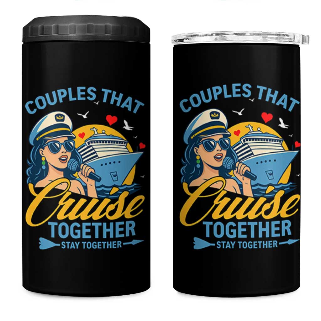 Couples That Cruise Together Stay Together 4 in 1 Can Cooler Tumbler Funny Cruising Couples - Wonder Print Shop