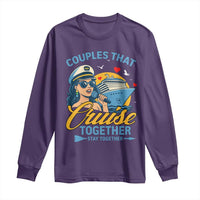 Couples That Cruise Together Stay Together Long Sleeve Shirt Funny Cruising Couples - Wonder Print Shop