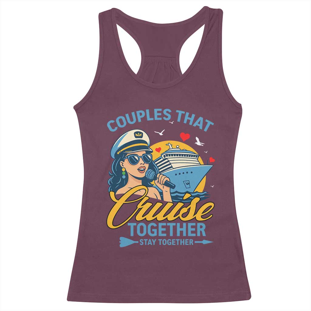 Couples That Cruise Together Stay Together Racerback Tank Top Funny Cruising Couples - Wonder Print Shop