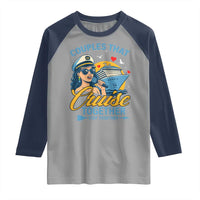 Couples That Cruise Together Stay Together Raglan Shirt Funny Cruising Couples - Wonder Print Shop
