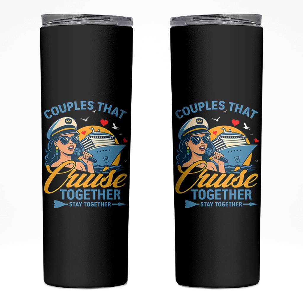Couples That Cruise Together Stay Together Skinny Tumbler Funny Cruising Couples - Wonder Print Shop