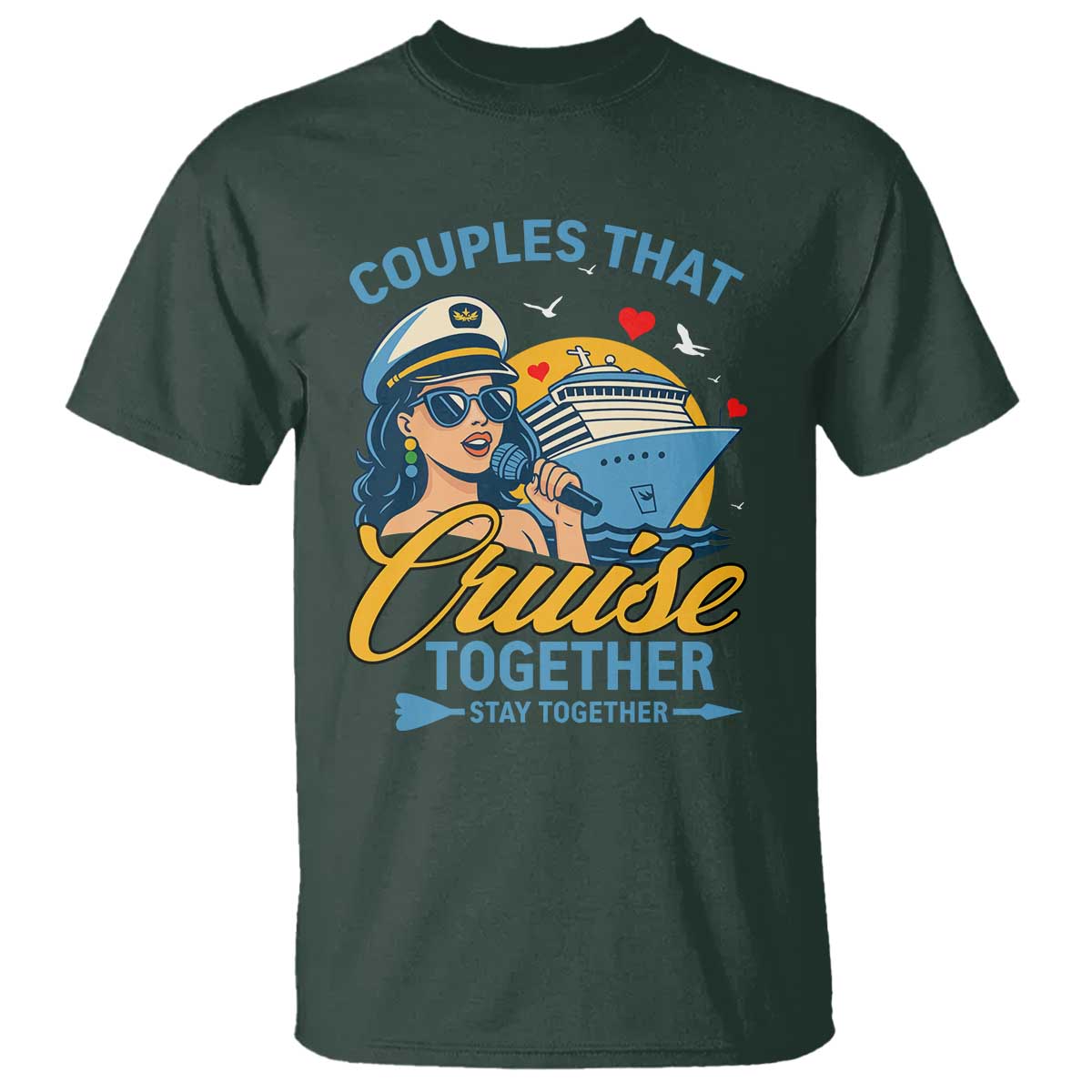 Couples That Cruise Together Stay Together T Shirt Funny Cruising Couples - Wonder Print Shop