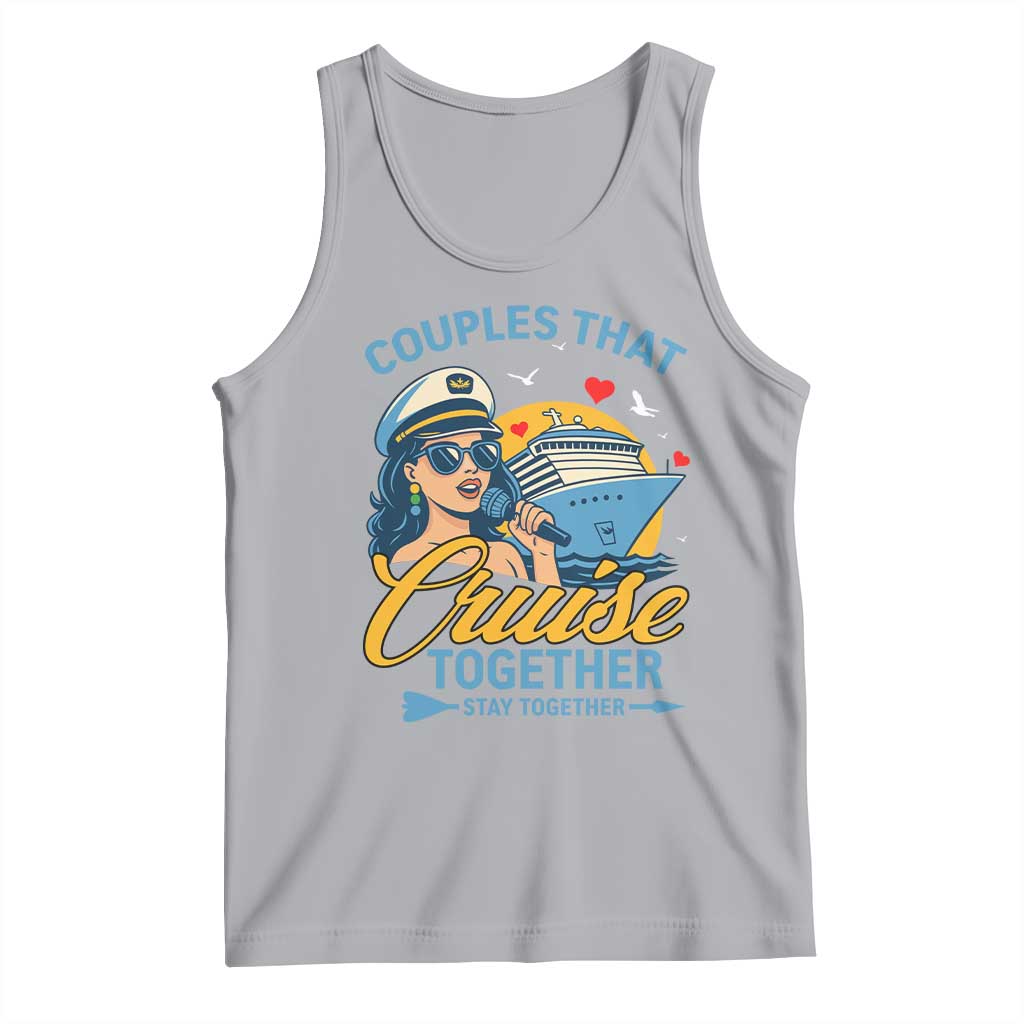 Couples That Cruise Together Stay Together Tank Top Funny Cruising Couples - Wonder Print Shop