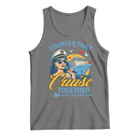 Couples That Cruise Together Stay Together Tank Top Funny Cruising Couples - Wonder Print Shop