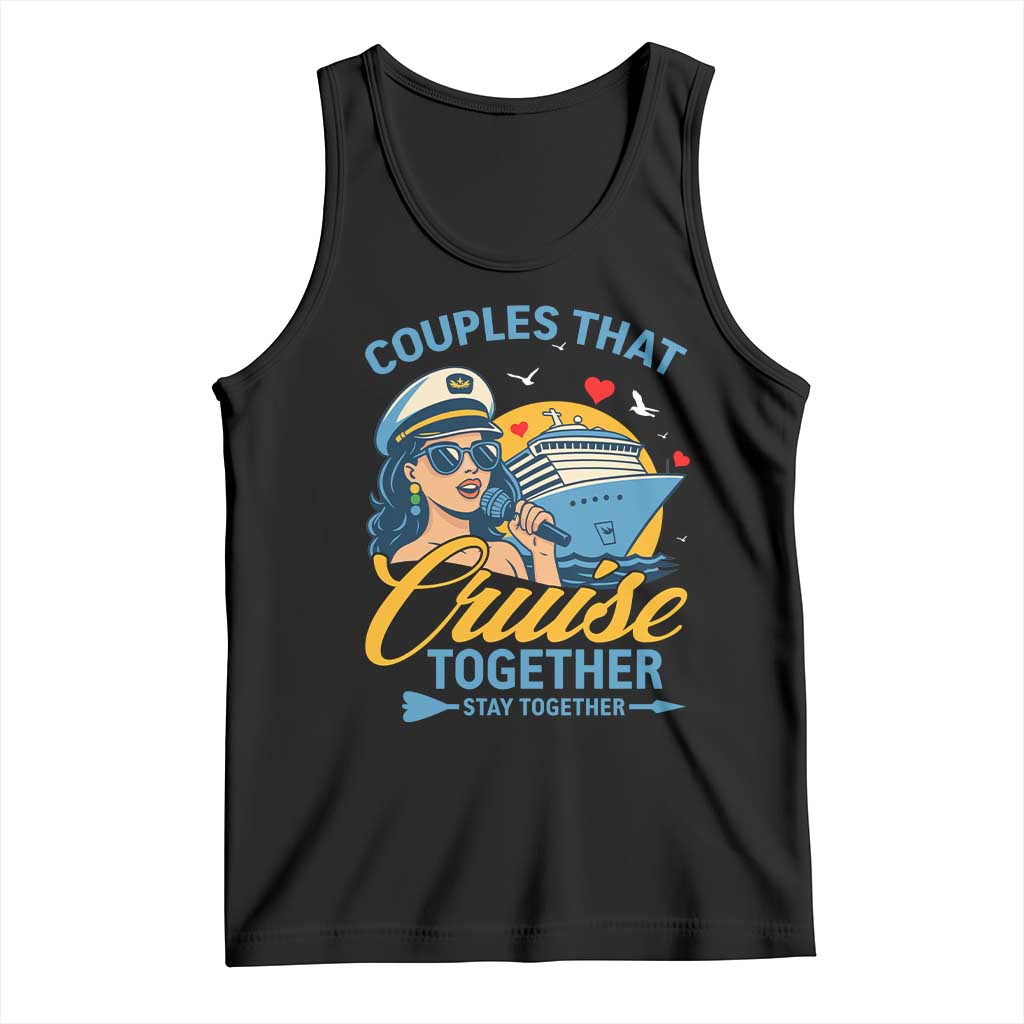 Couples That Cruise Together Stay Together Tank Top Funny Cruising Couples - Wonder Print Shop