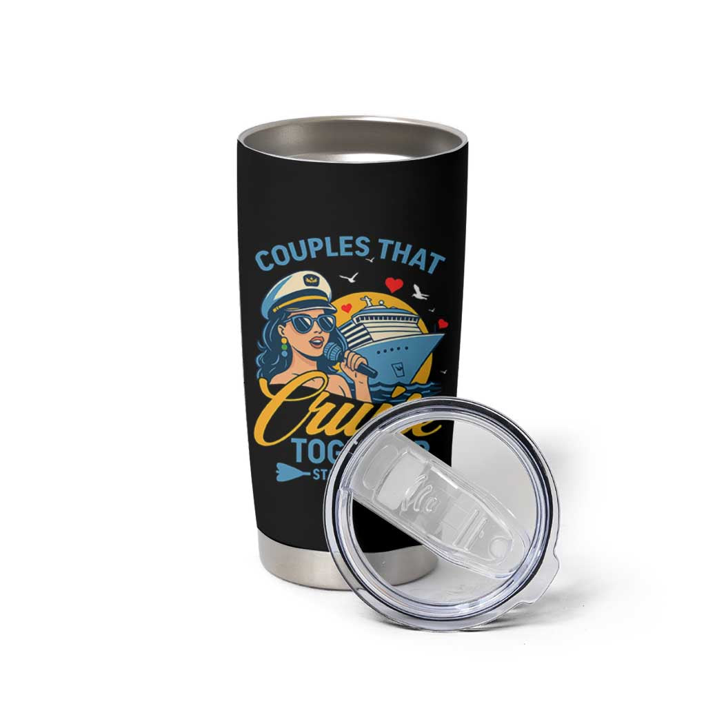 Couples That Cruise Together Stay Together Tumbler Cup Funny Cruising Couples - Wonder Print Shop