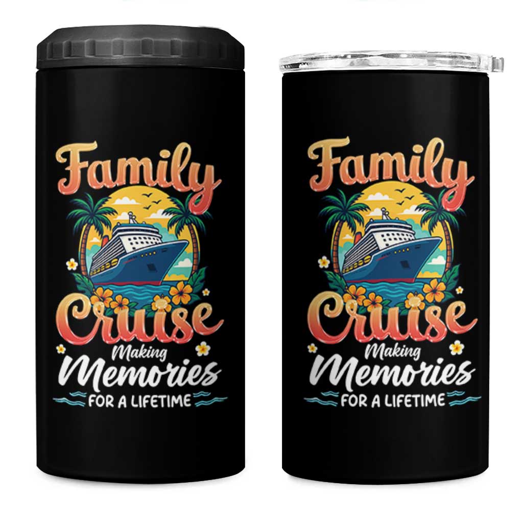 Family Cruise Making Memories For A Life Time 4 in 1 Can Cooler Tumbler Funny Cruise Vacation Trip - Wonder Print Shop