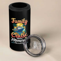 Family Cruise Making Memories For A Life Time 4 in 1 Can Cooler Tumbler Funny Cruise Vacation Trip - Wonder Print Shop