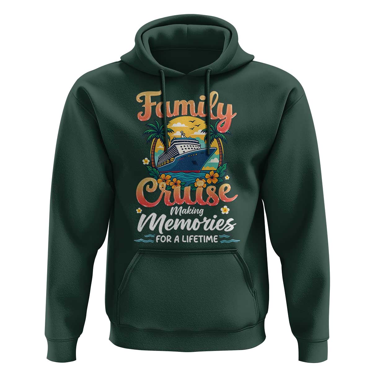 Family Cruise Making Memories For A Life Time Hoodie Funny Cruise Vacation Trip - Wonder Print Shop