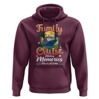 Family Cruise Making Memories For A Life Time Hoodie Funny Cruise Vacation Trip - Wonder Print Shop