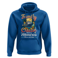 Family Cruise Making Memories For A Life Time Hoodie Funny Cruise Vacation Trip - Wonder Print Shop