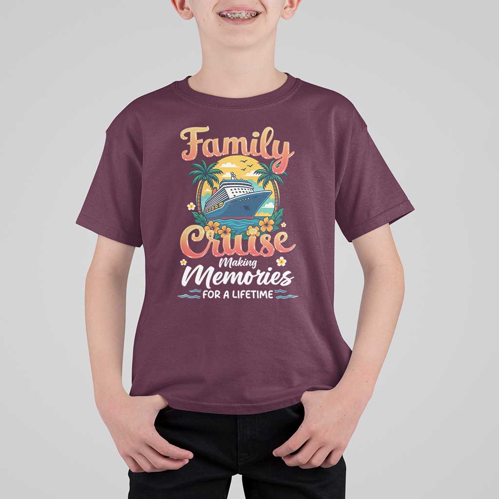 Family Cruise Making Memories For A Life Time T Shirt For Kid Funny Cruise Vacation Trip - Wonder Print Shop