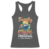 Family Cruise Making Memories For A Life Time Racerback Tank Top Funny Cruise Vacation Trip - Wonder Print Shop