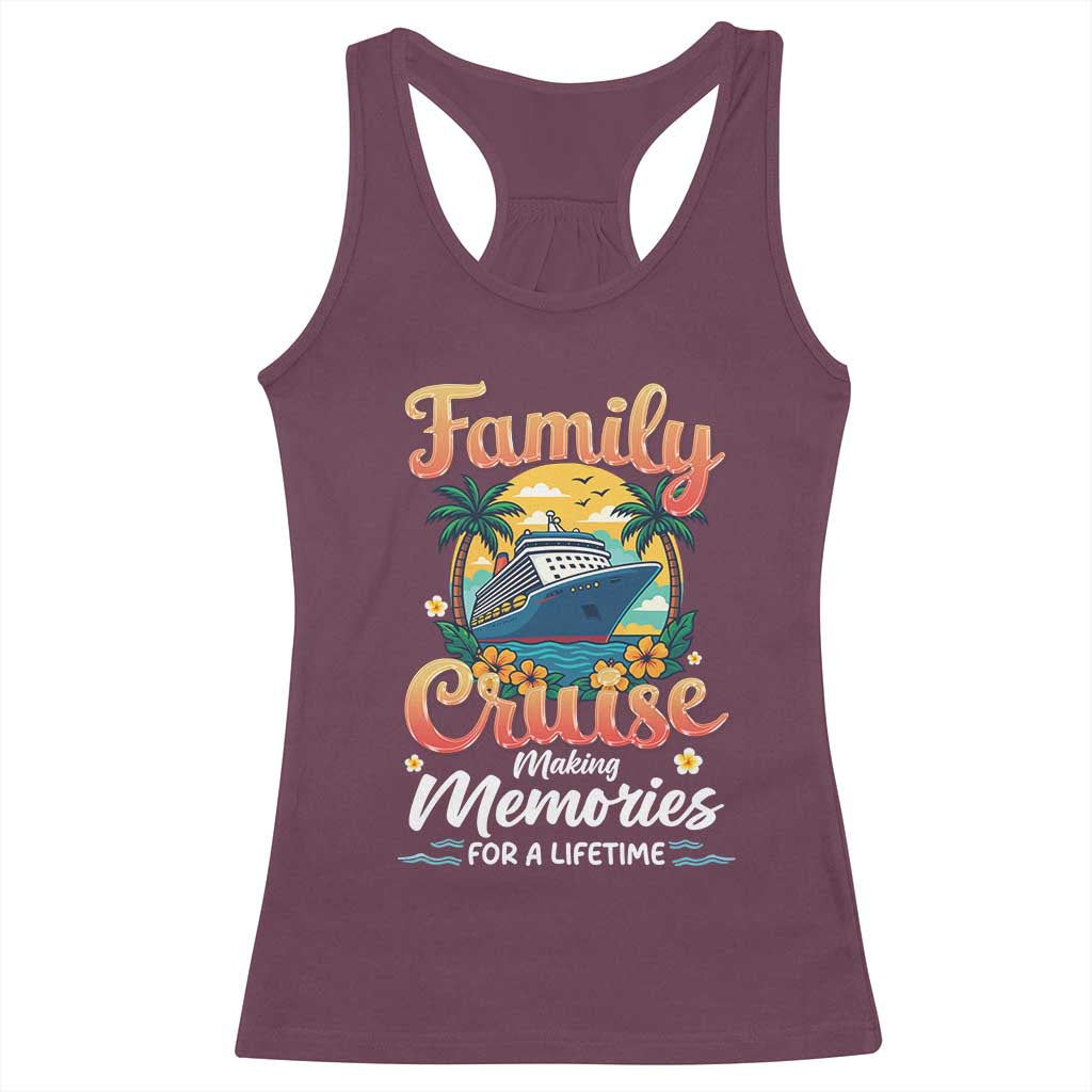 Family Cruise Making Memories For A Life Time Racerback Tank Top Funny Cruise Vacation Trip - Wonder Print Shop