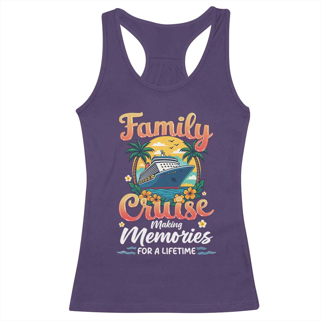 Family Cruise Making Memories For A Life Time Racerback Tank Top Funny Cruise Vacation Trip - Wonder Print Shop