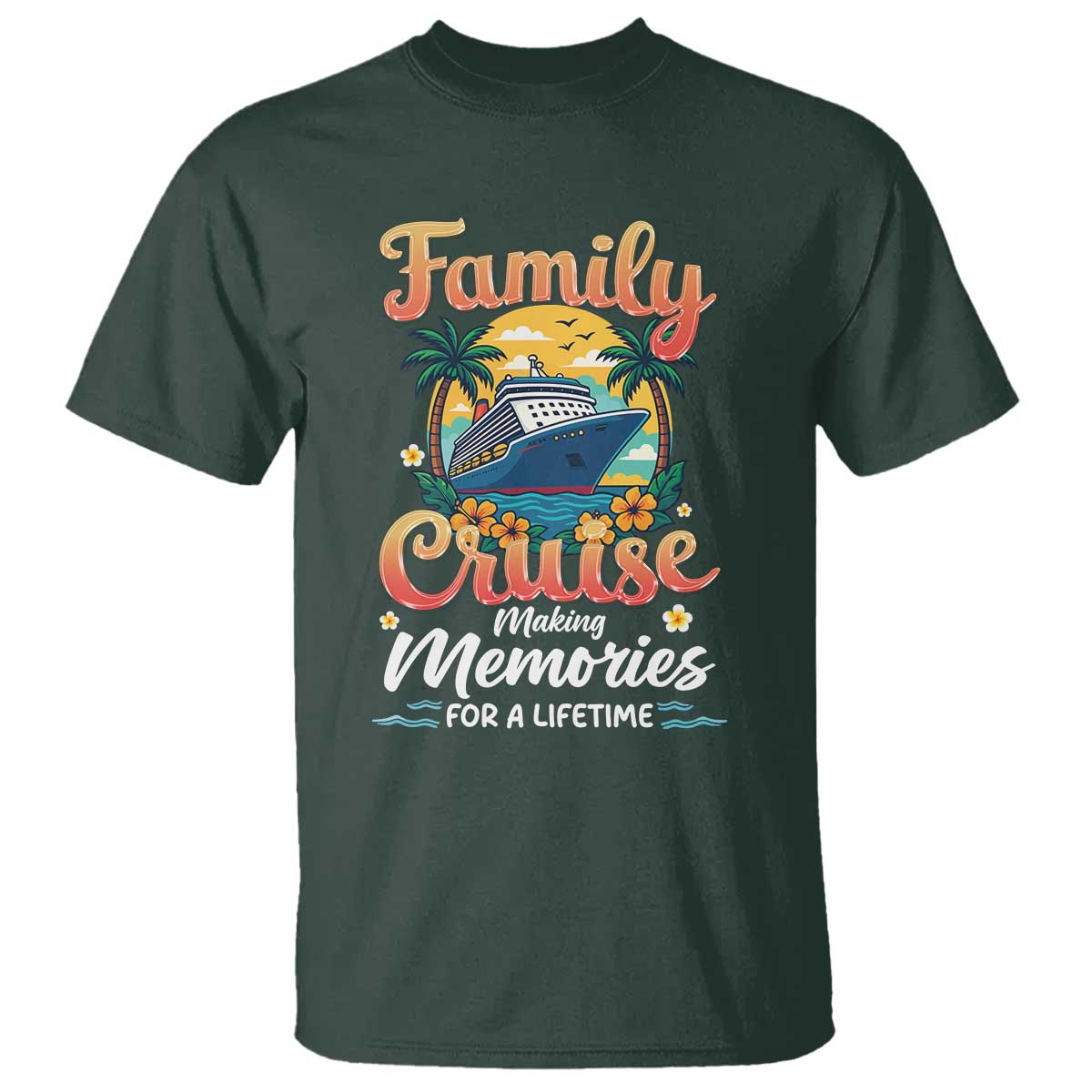 Family Cruise Making Memories For A Life Time T Shirt Funny Cruise Vacation Trip - Wonder Print Shop