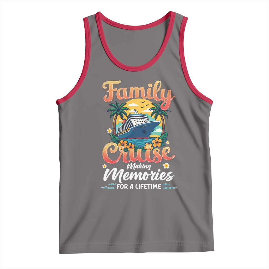 Family Cruise Making Memories For A Life Time Tank Top Funny Cruise Vacation Trip - Wonder Print Shop