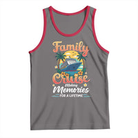 Family Cruise Making Memories For A Life Time Tank Top Funny Cruise Vacation Trip - Wonder Print Shop