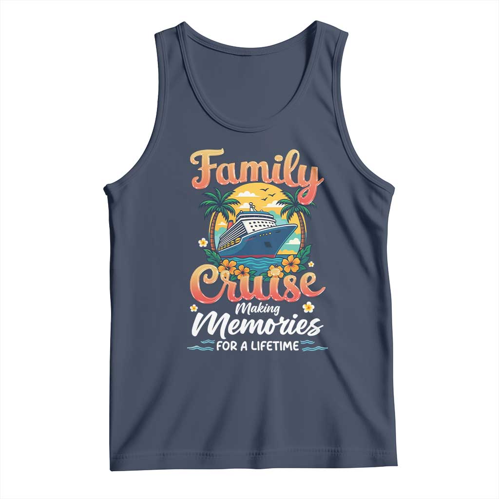 Family Cruise Making Memories For A Life Time Tank Top Funny Cruise Vacation Trip - Wonder Print Shop