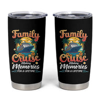 Family Cruise Making Memories For A Life Time Tumbler Cup Funny Cruise Vacation Trip - Wonder Print Shop