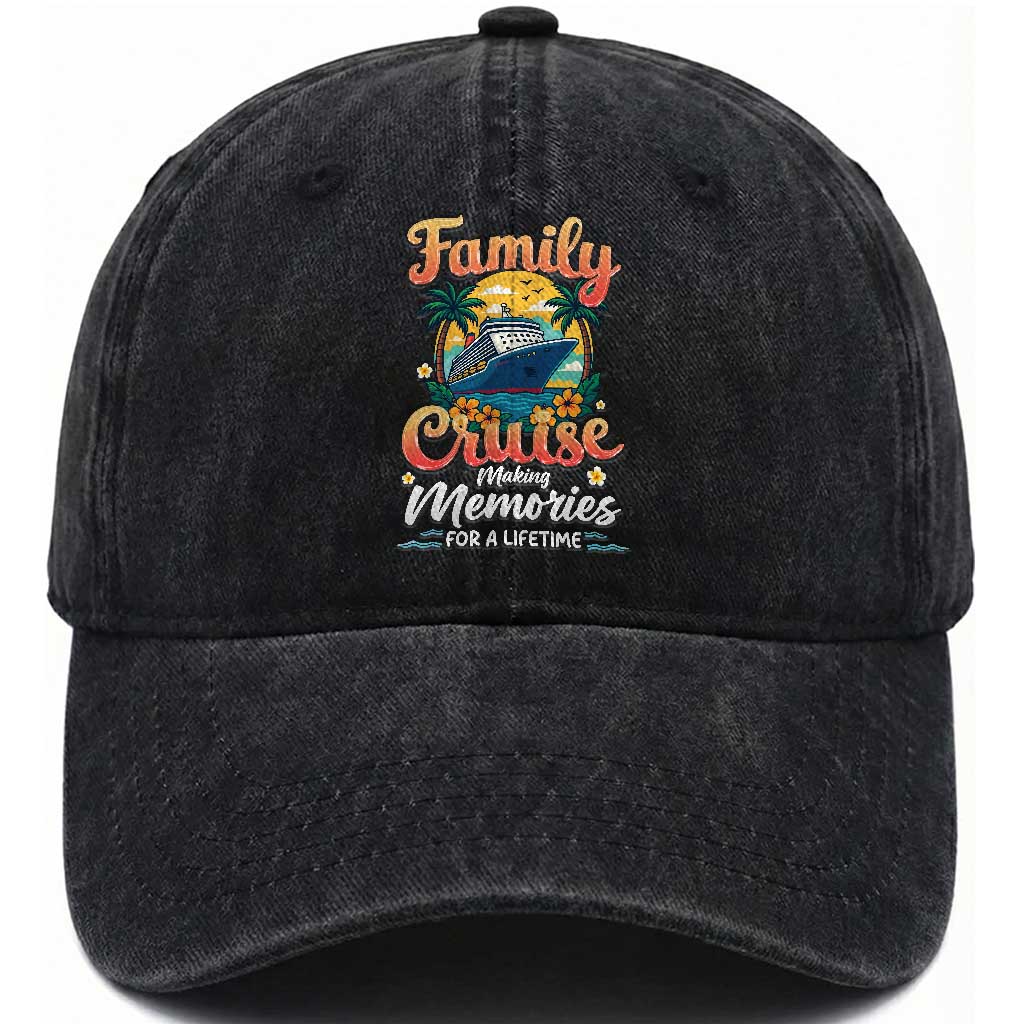 Family Cruise Making Memories For A Life Time Washed Cotton Baseball Cap Funny Cruise Vacation Trip