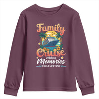 Family Cruise Making Memories For A Life Time Youth Sweatshirt Funny Cruise Vacation Trip - Wonder Print Shop