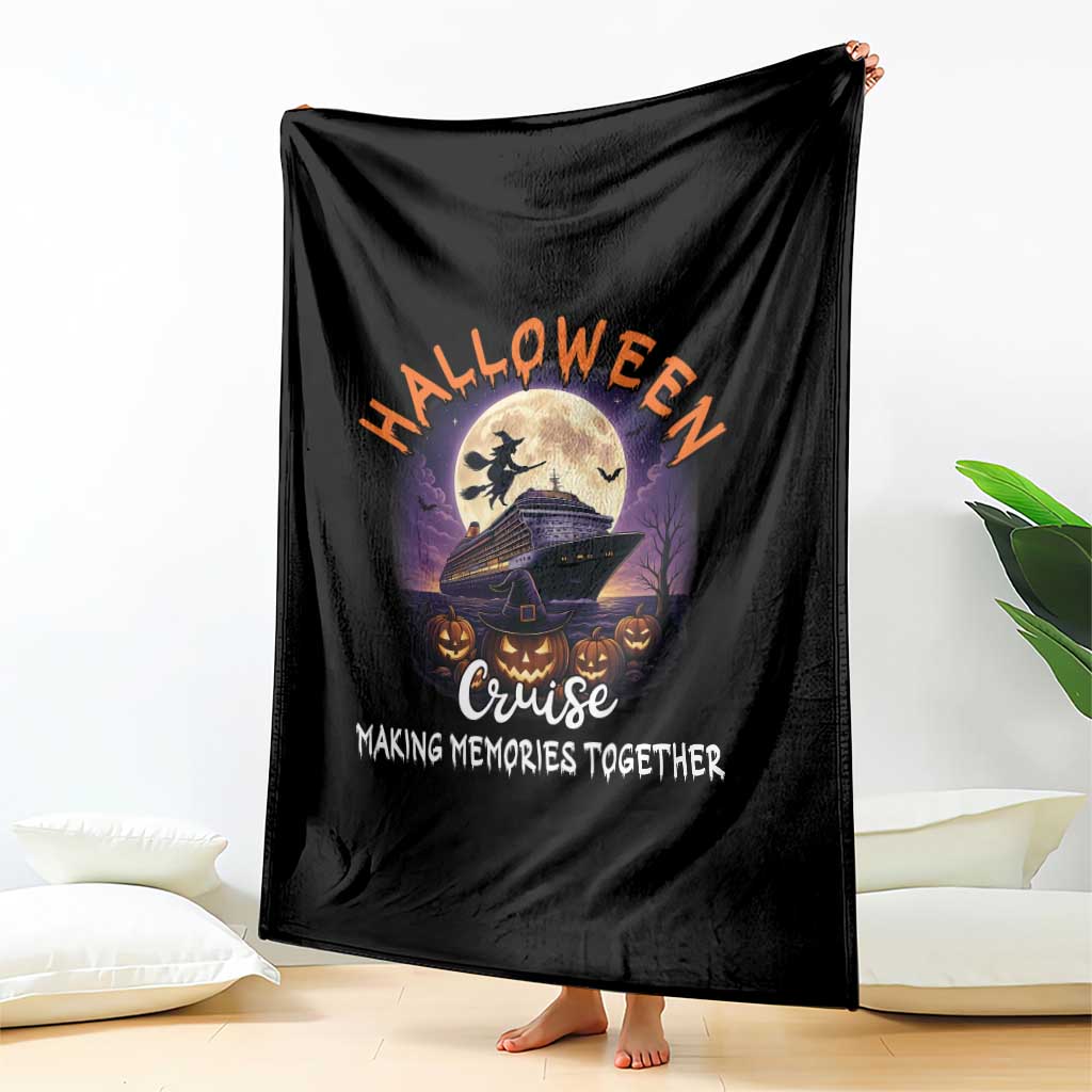 Funny Cruise Halloween Throw Blanket Making Memories Together - Wonder Print Shop