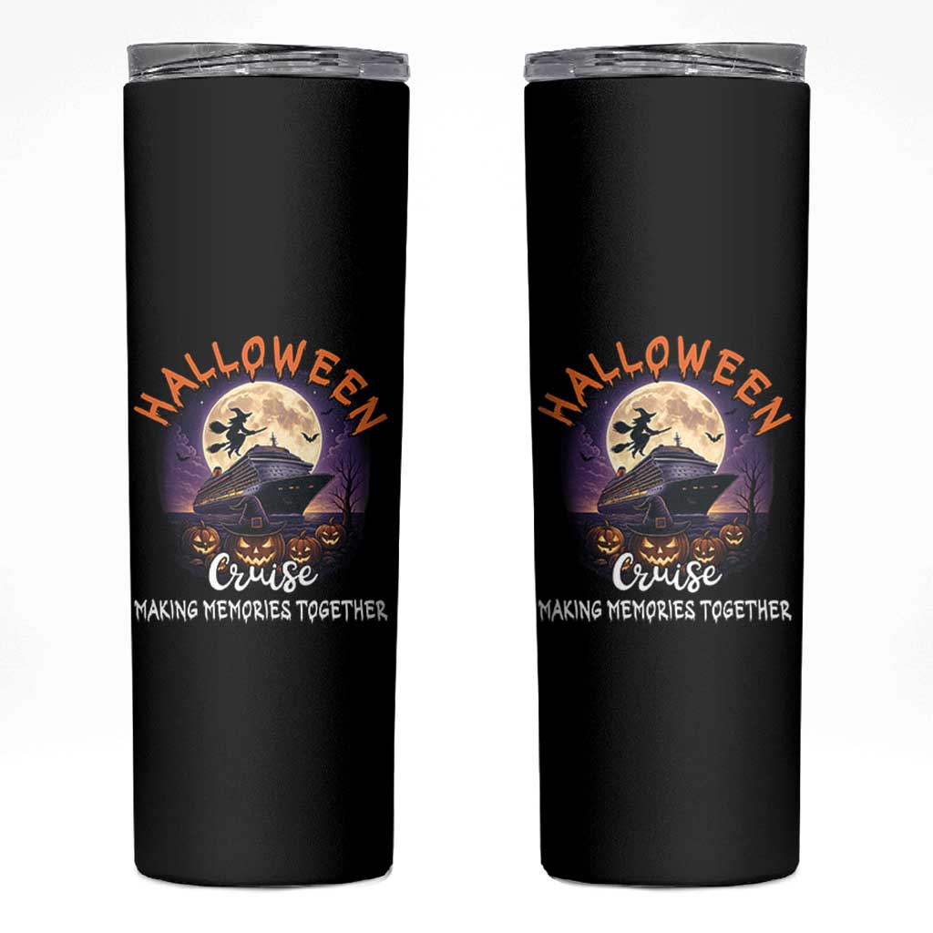 Funny Cruise Halloween Skinny Tumbler Making Memories Together - Wonder Print Shop