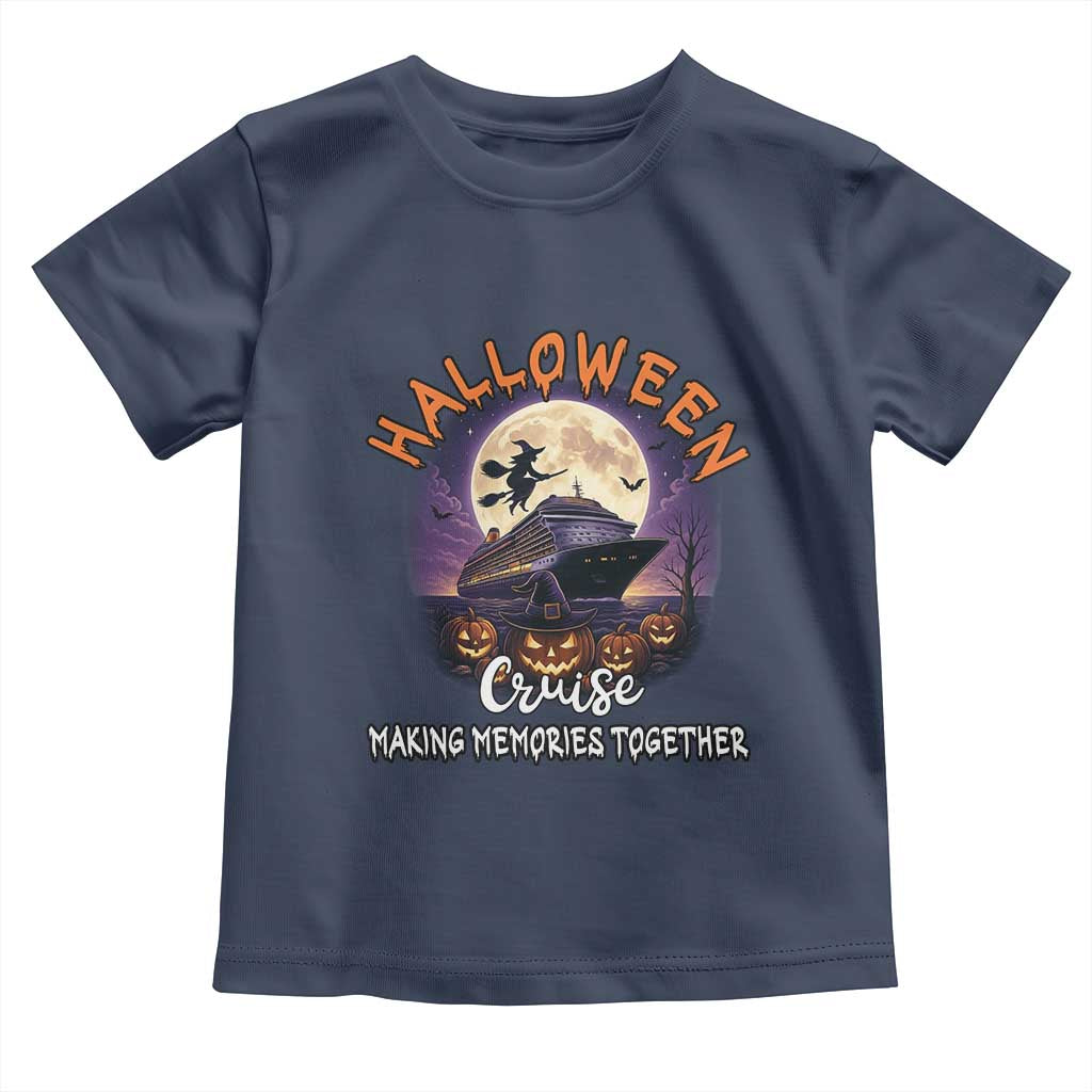 Funny Cruise Halloween Toddler T Shirt Making Memories Together - Wonder Print Shop