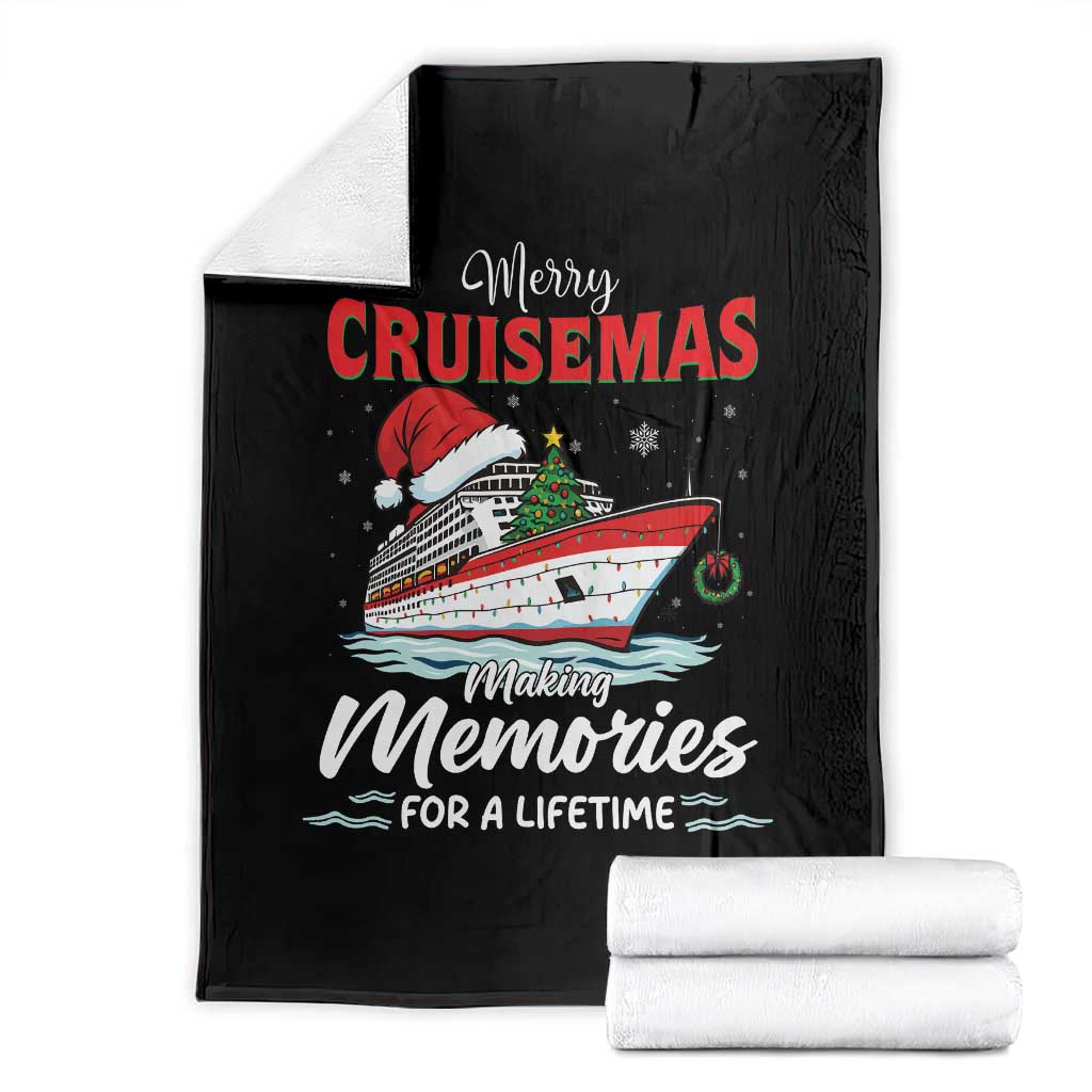 Christmas Cruise Throw Blanket Merry Cruisemas Making Memories For A Life Time - Wonder Print Shop