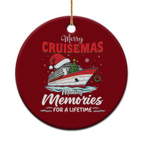 Christmas Cruise Ceramic Ornament Merry Cruisemas Making Memories For A Life Time - Wonder Print Shop