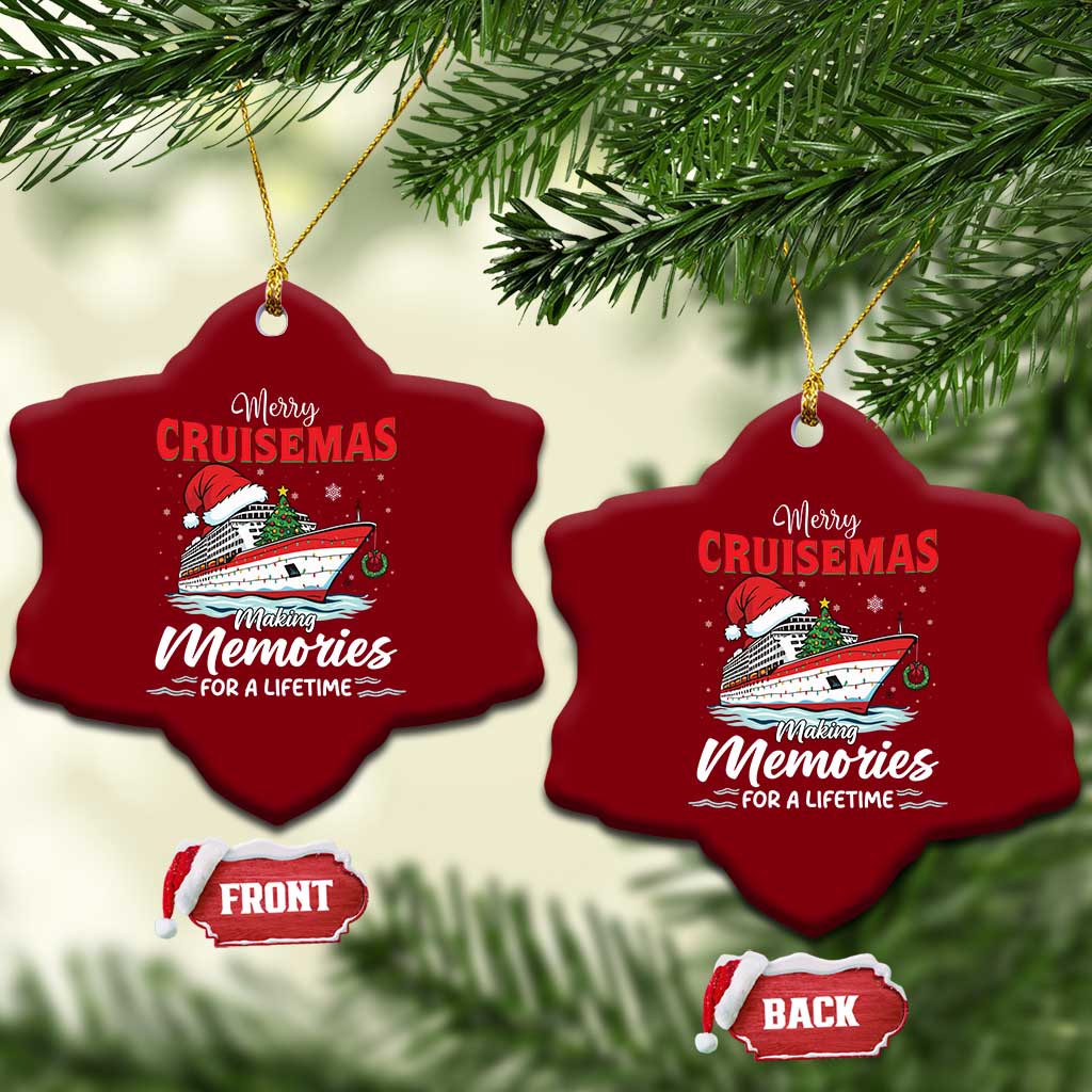 Christmas Cruise Ceramic Ornament Merry Cruisemas Making Memories For A Life Time - Wonder Print Shop