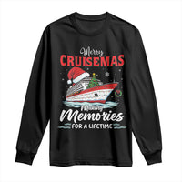 Christmas Cruise Long Sleeve Shirt Merry Cruisemas Making Memories For A Life Time - Wonder Print Shop