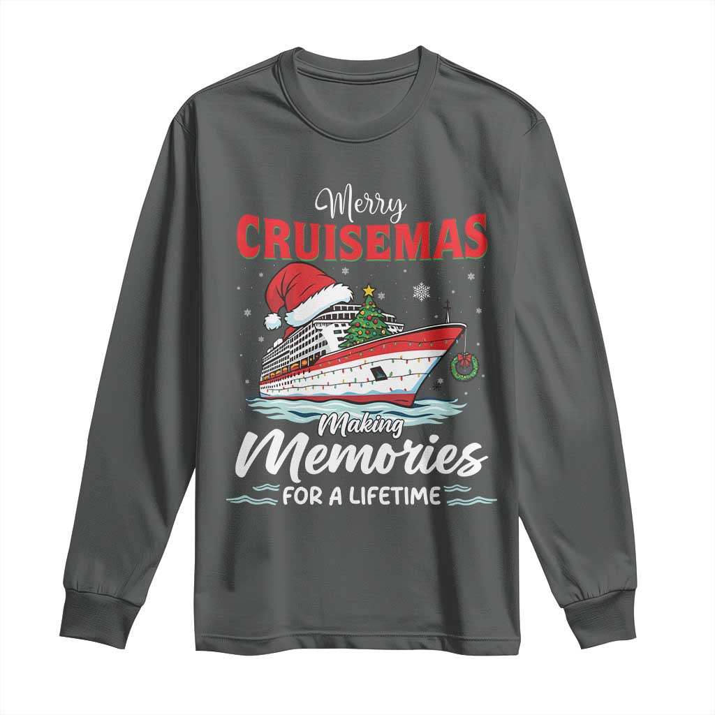 Christmas Cruise Long Sleeve Shirt Merry Cruisemas Making Memories For A Life Time - Wonder Print Shop