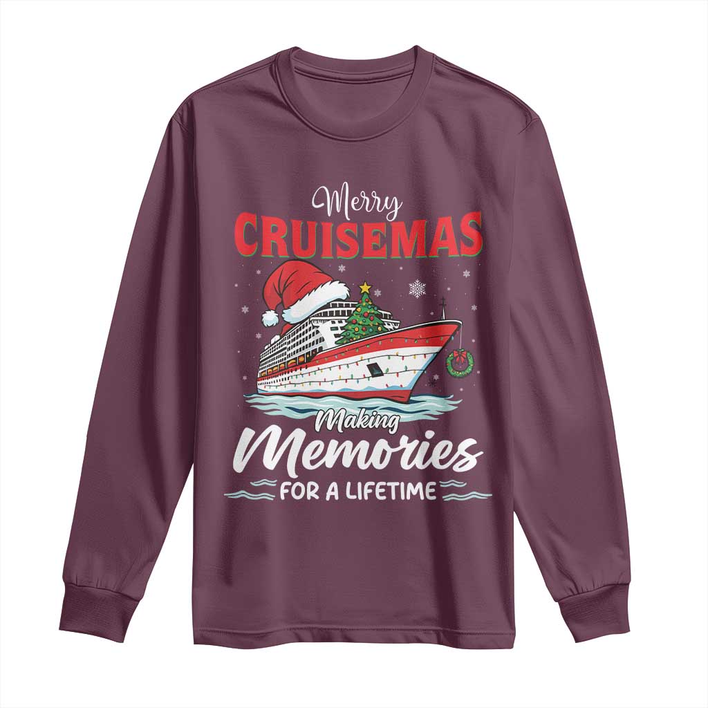 Christmas Cruise Long Sleeve Shirt Merry Cruisemas Making Memories For A Life Time - Wonder Print Shop