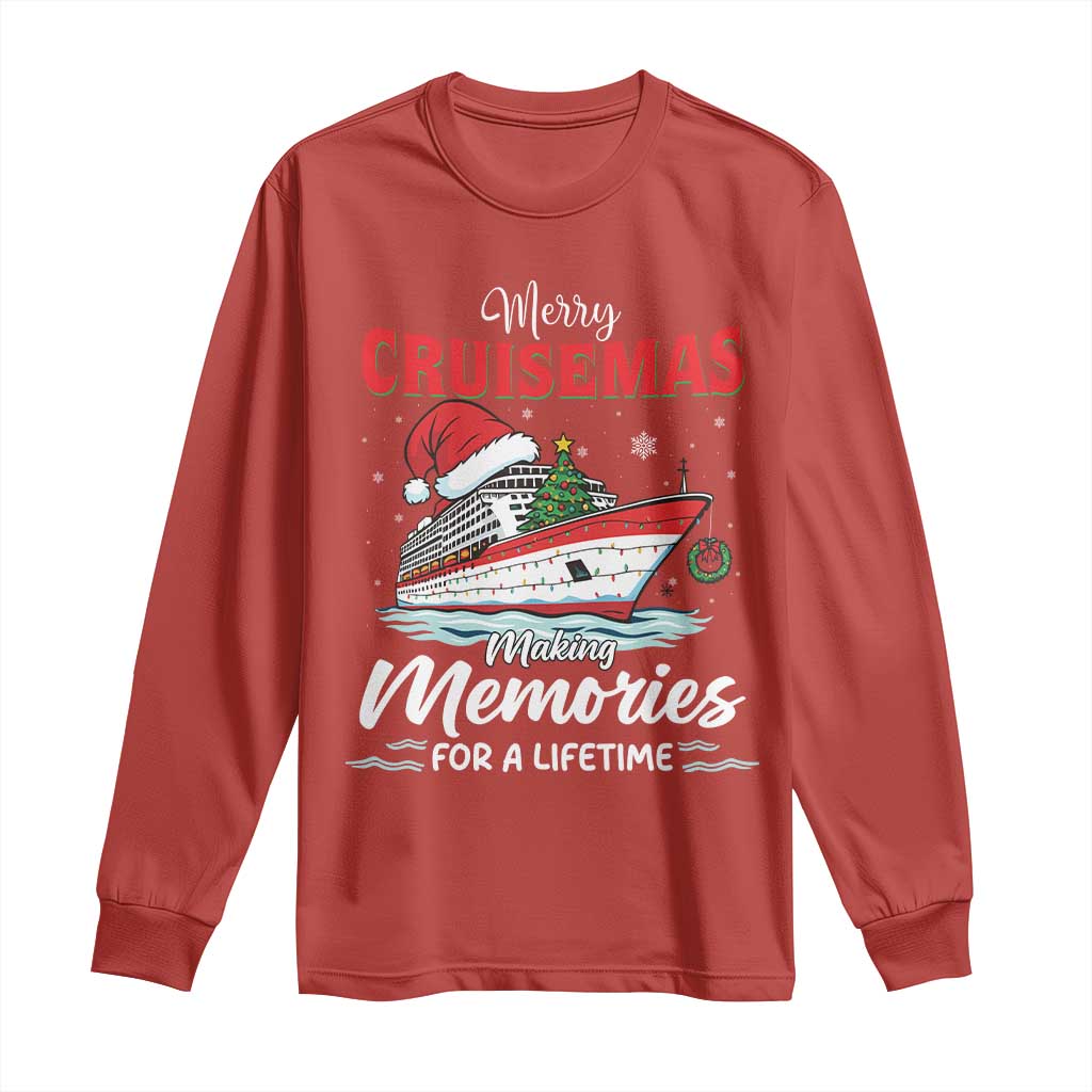 Christmas Cruise Long Sleeve Shirt Merry Cruisemas Making Memories For A Life Time - Wonder Print Shop
