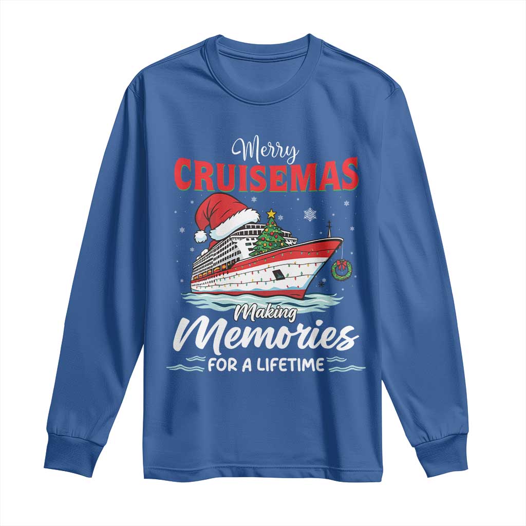 Christmas Cruise Long Sleeve Shirt Merry Cruisemas Making Memories For A Life Time - Wonder Print Shop