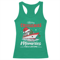 Christmas Cruise Racerback Tank Top Merry Cruisemas Making Memories For A Life Time - Wonder Print Shop
