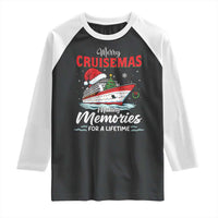 Christmas Cruise Raglan Shirt Merry Cruisemas Making Memories For A Life Time - Wonder Print Shop