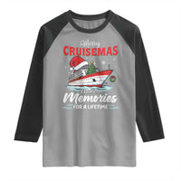 Christmas Cruise Raglan Shirt Merry Cruisemas Making Memories For A Life Time - Wonder Print Shop