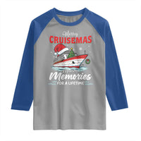 Christmas Cruise Raglan Shirt Merry Cruisemas Making Memories For A Life Time - Wonder Print Shop