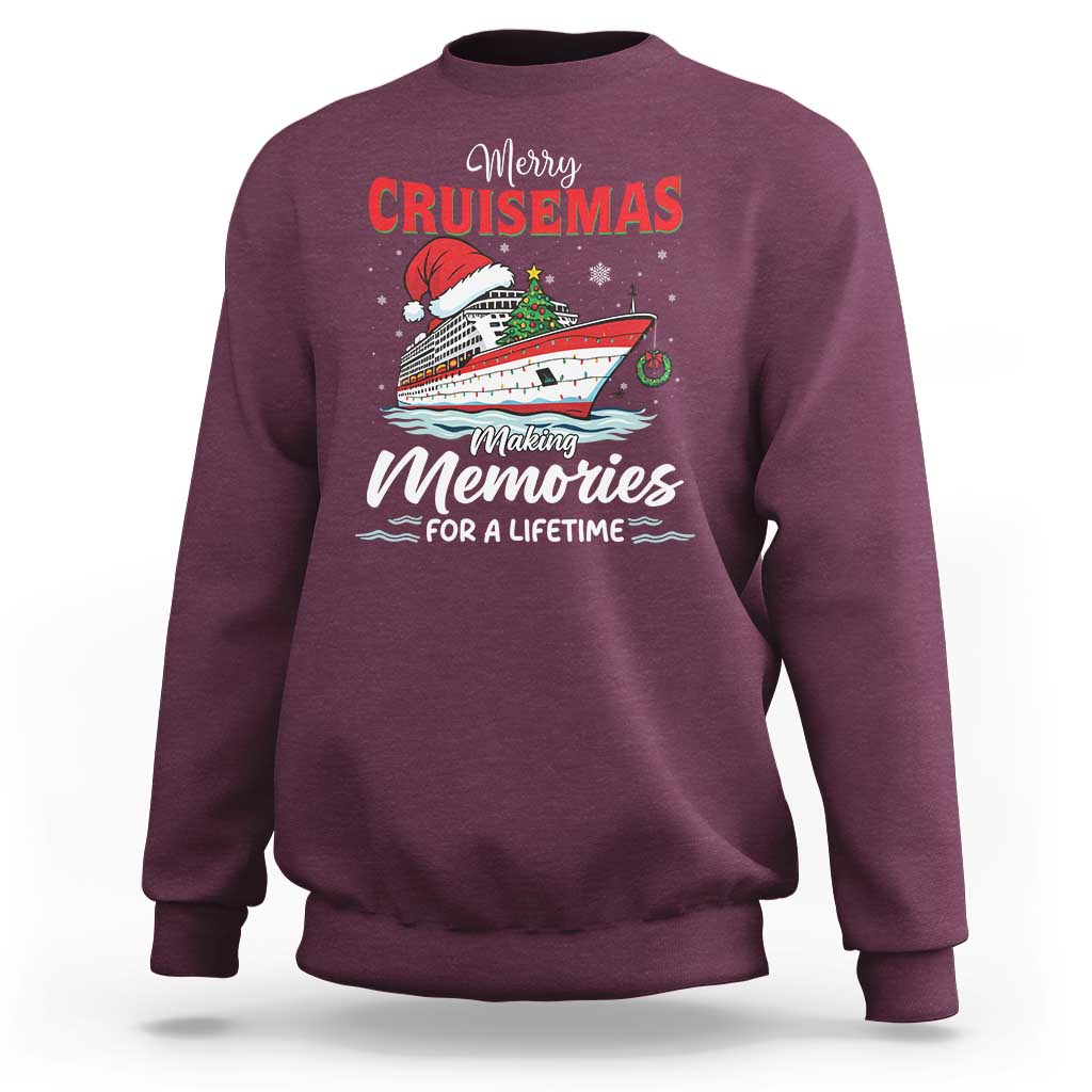 Christmas Cruise Sweatshirt Merry Cruisemas Making Memories For A Life Time - Wonder Print Shop