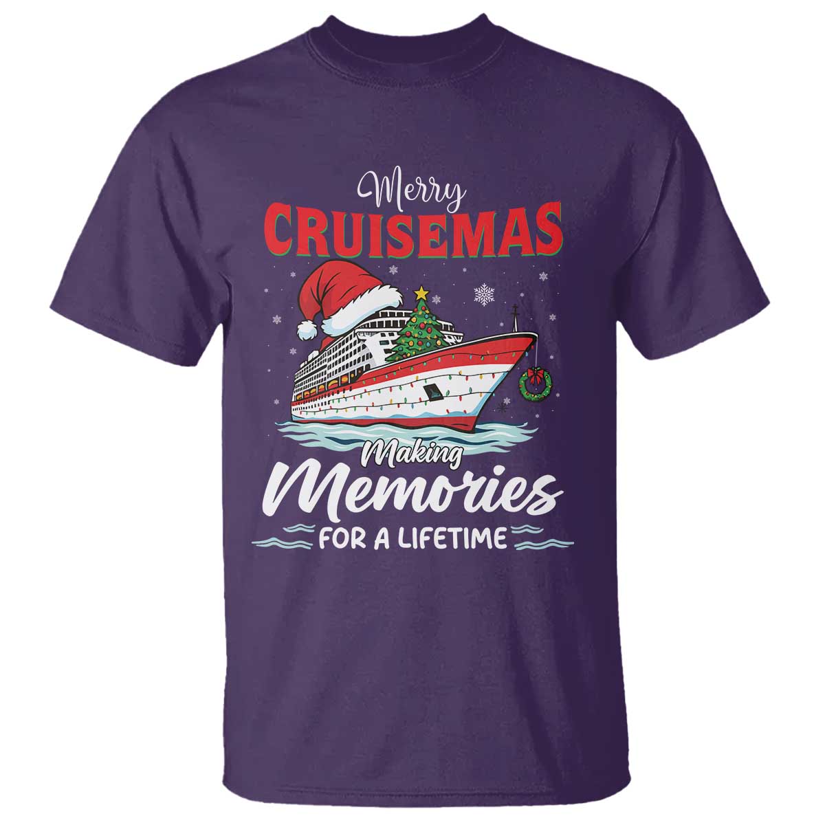 Christmas Cruise T Shirt Merry Cruisemas Making Memories For A Life Time - Wonder Print Shop