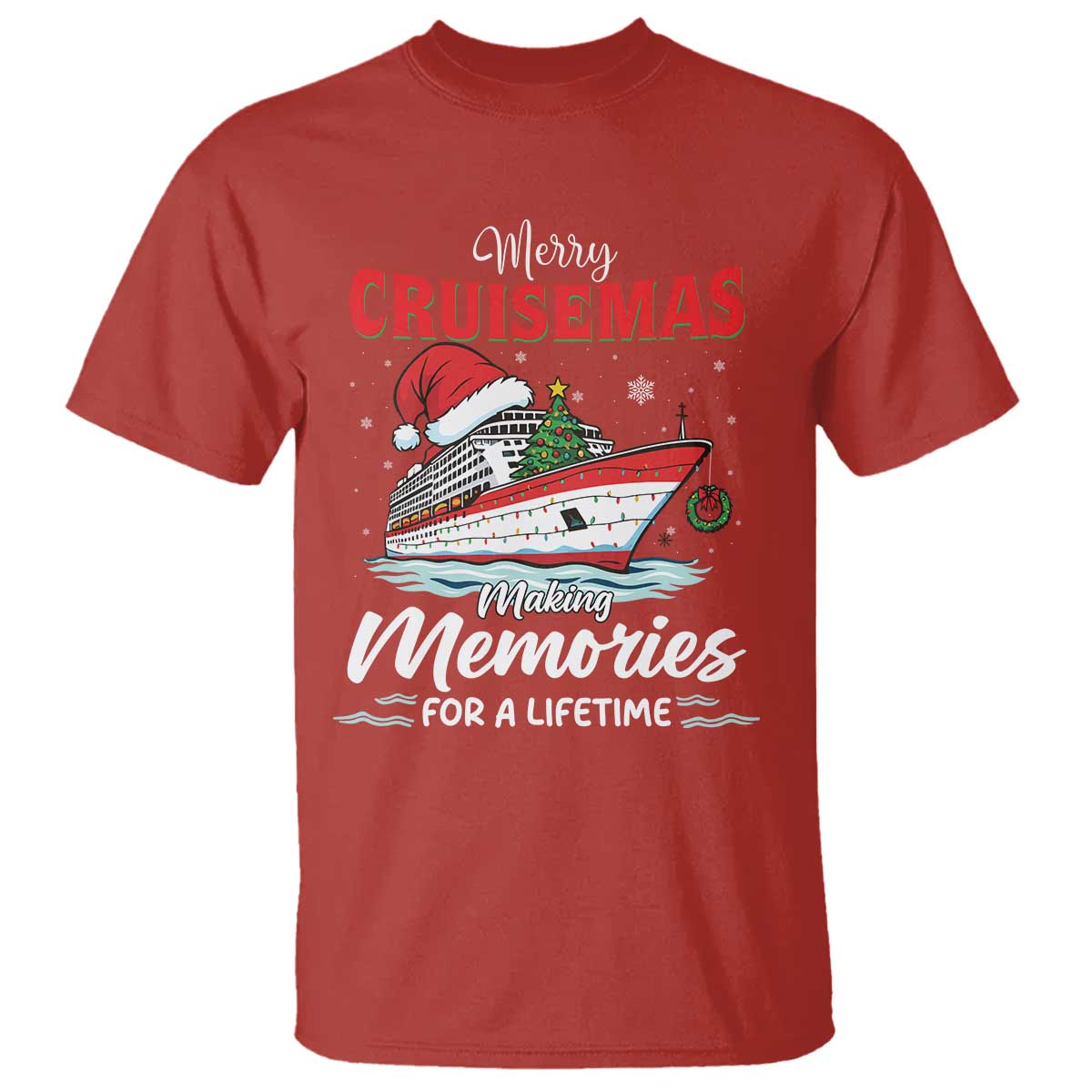 Christmas Cruise T Shirt Merry Cruisemas Making Memories For A Life Time - Wonder Print Shop
