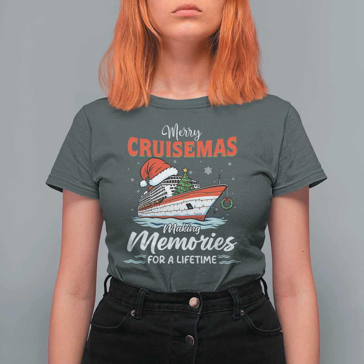Christmas Cruise T Shirt For Women Merry Cruisemas Making Memories For A Life Time - Wonder Print Shop