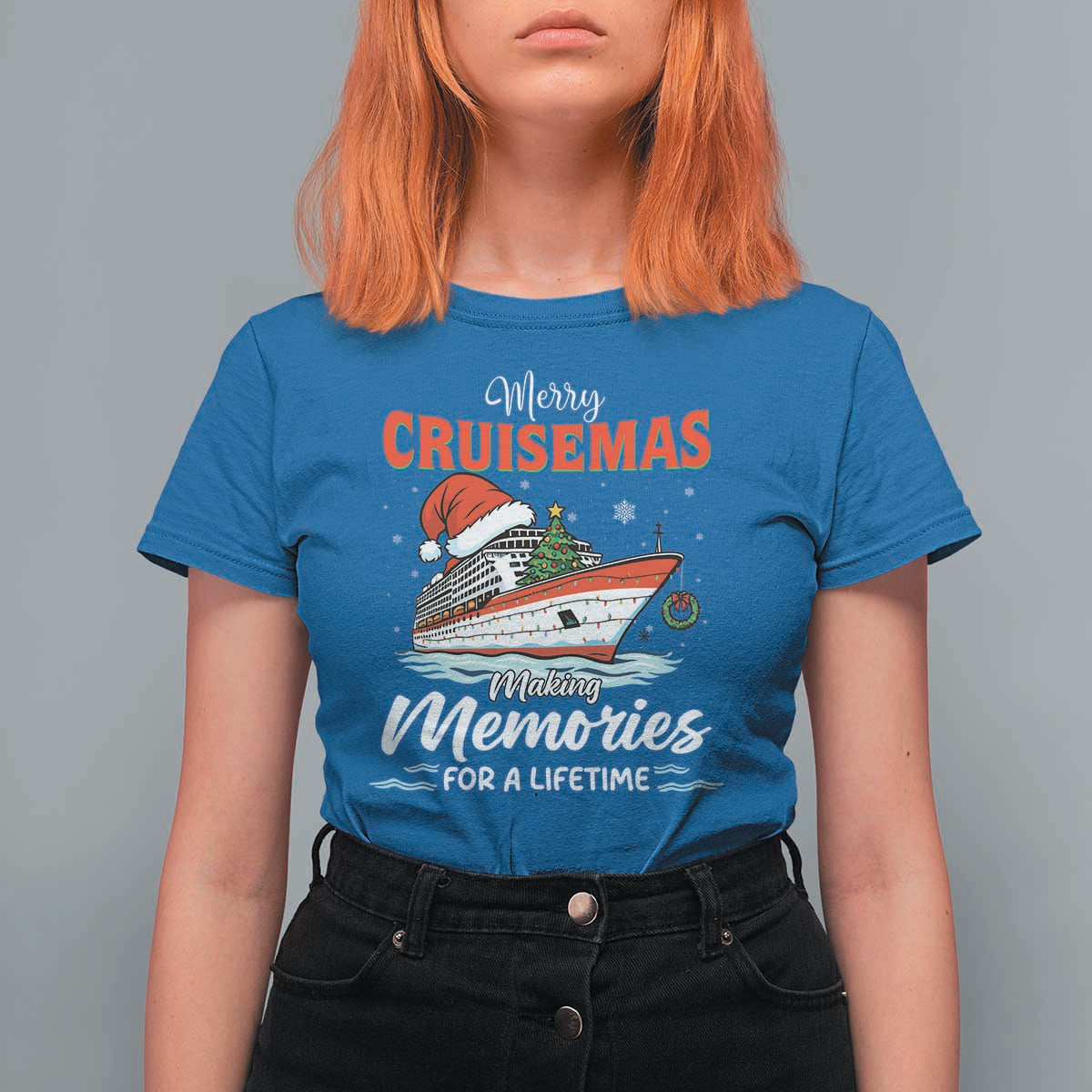 Christmas Cruise T Shirt For Women Merry Cruisemas Making Memories For A Life Time - Wonder Print Shop
