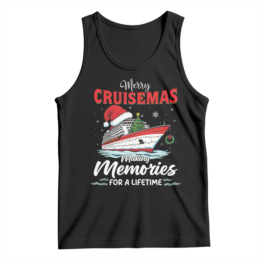 Christmas Cruise Tank Top Merry Cruisemas Making Memories For A Life Time - Wonder Print Shop