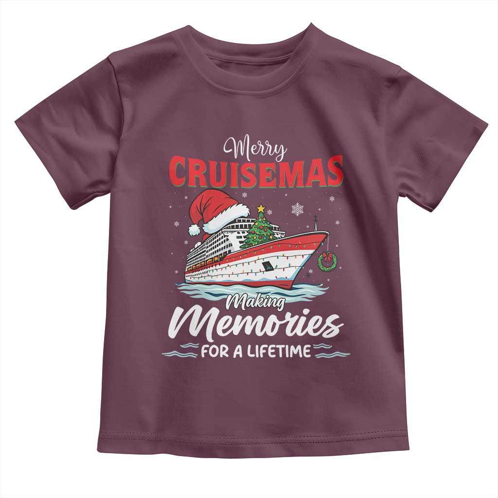 Christmas Cruise Toddler T Shirt Merry Cruisemas Making Memories For A Life Time - Wonder Print Shop