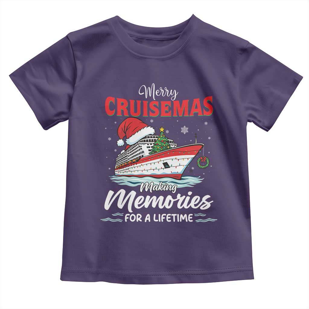 Christmas Cruise Toddler T Shirt Merry Cruisemas Making Memories For A Life Time - Wonder Print Shop