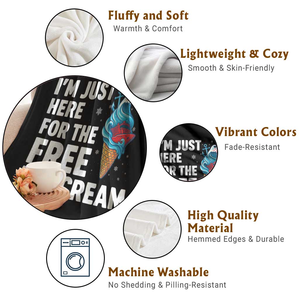 Funny Cruise Throw Blanket I Am Just Here For The Free Ice Cream - Wonder Print Shop